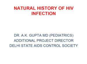 NATURAL HISTORY OF HIV INFECTION